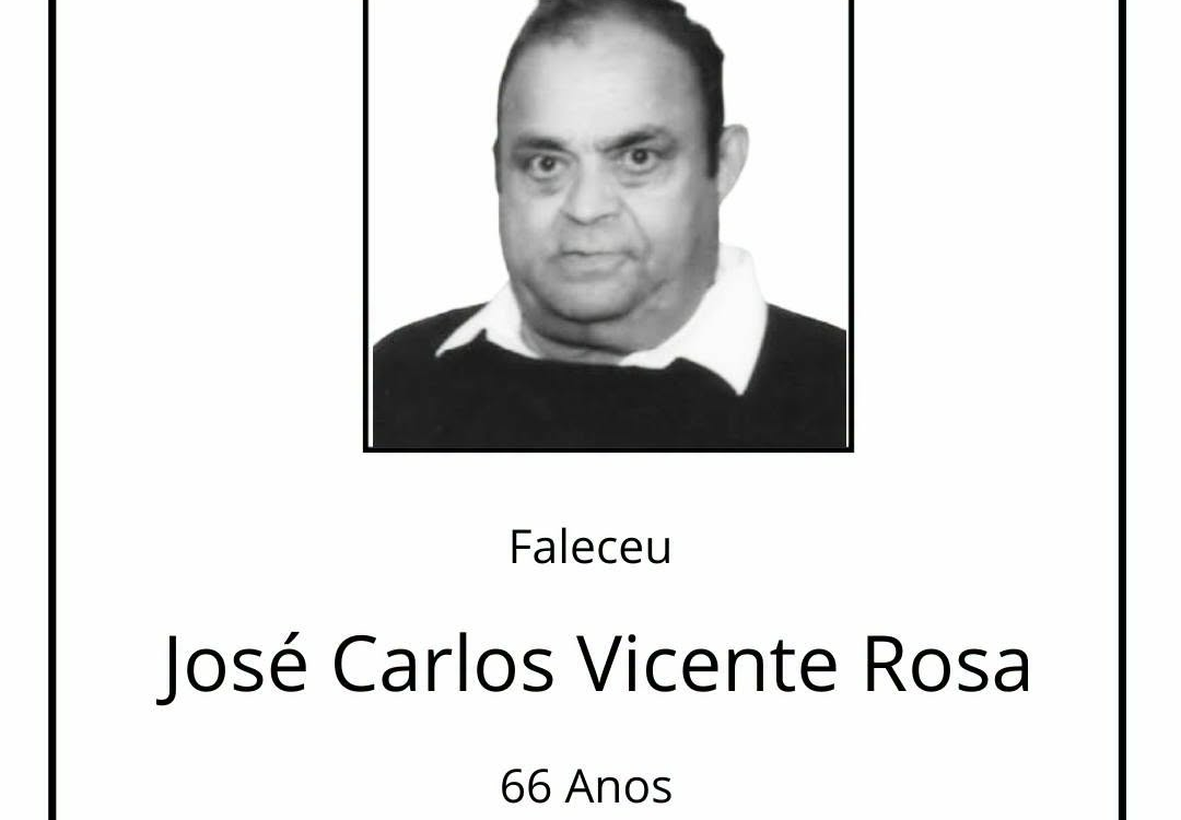 Faleceu José Carlos Vicente Rosa, aos 66 anos