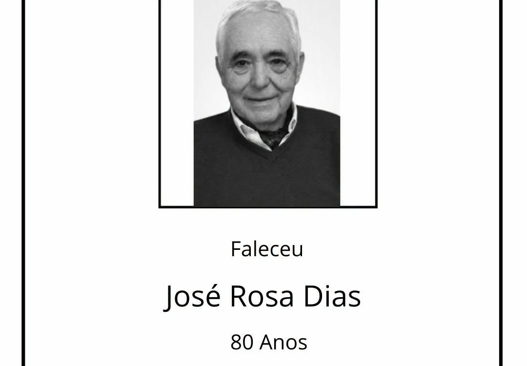 Faleceu José Rosa Dias, aos 80 anos, natural do Teixoso, Covilhã.
