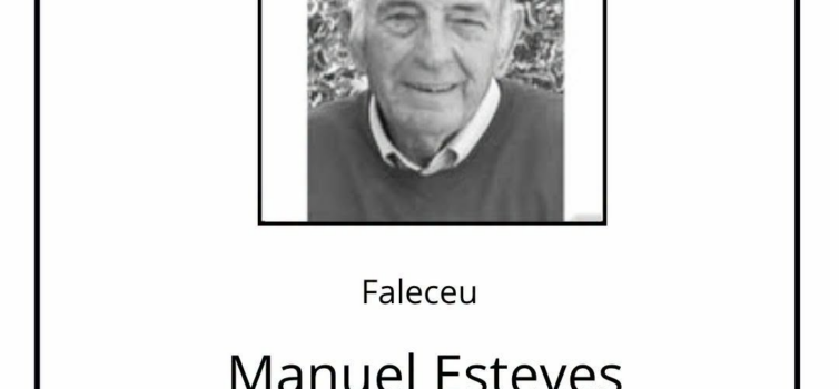 Faleceu Manuel Esteves aos 80 anos.