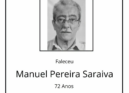 Faleceu Manuel Pereira Saraiva, aos 72 anos, natural da Vila do Carvalho