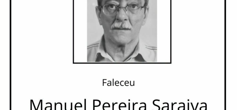 Faleceu Manuel Pereira Saraiva, aos 72 anos, natural da Vila do Carvalho