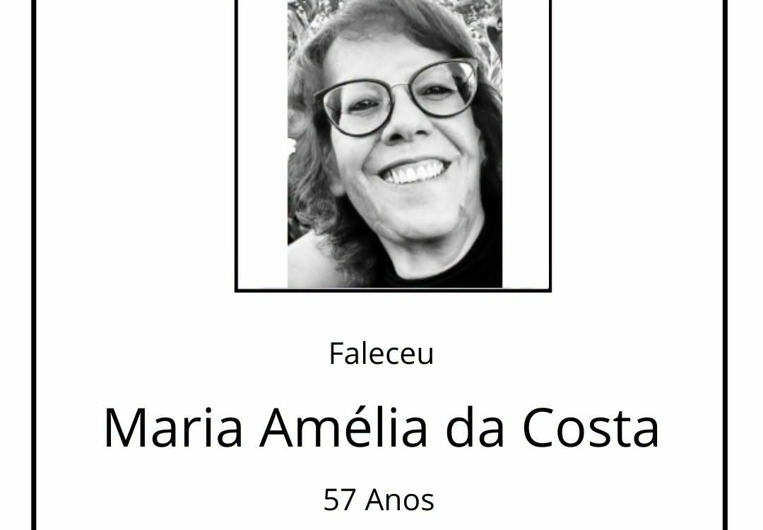 Faleceu Maria Amélia da Costa, aos 57 anos, natural de Santa Maria, Covilhã.