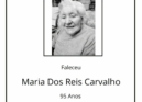 Faleceu Maria Dos Reis Carvalho
