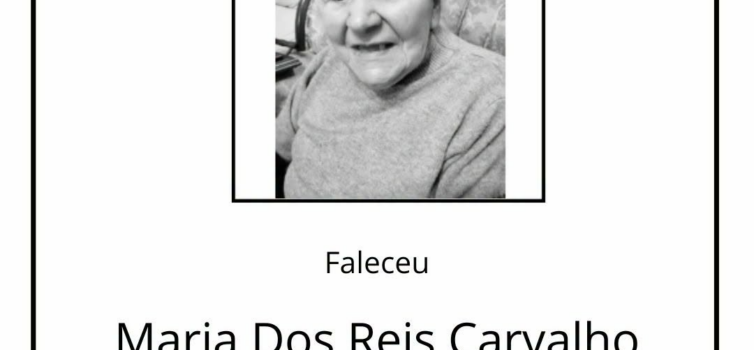 Faleceu Maria Dos Reis Carvalho