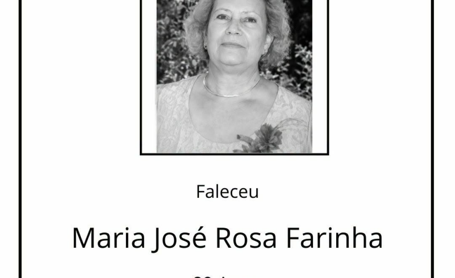 Faleceu Maria José Domingues Rosa Farinha
