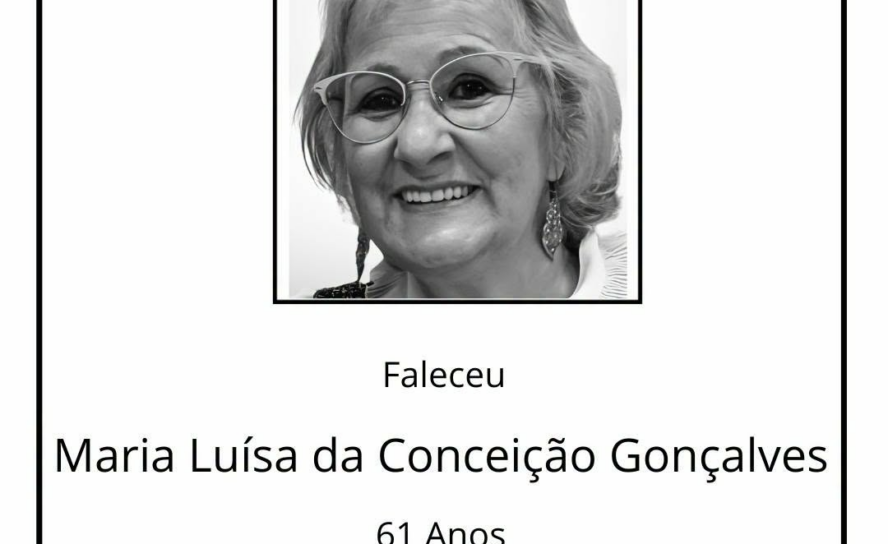 Faleceu Maria Luísa da Conceição Gonçalves, aos 61 anos, natural de Vilarinho