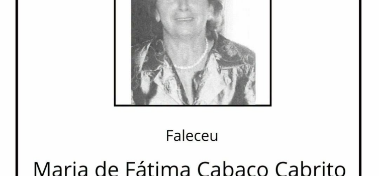 Faleceu Maria de Fátima Cabaço Cabrito, aos 68 anos