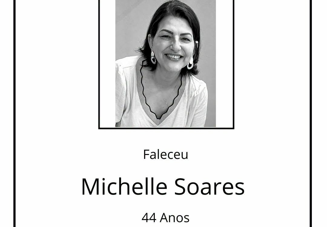 Faleceu Michelle Soares, aos 44 anos