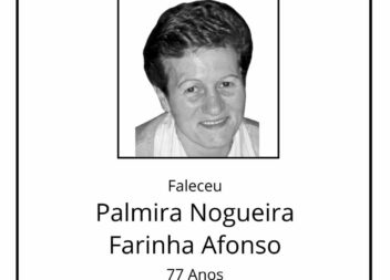 Faleceu Palmira Nogueira Farinha Afonso, aos 77 anos