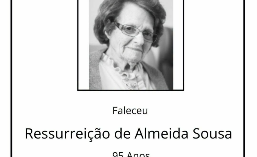 Faleceu Ressurreição de Almeida Sousa, aos 95 anos, natural de Caria