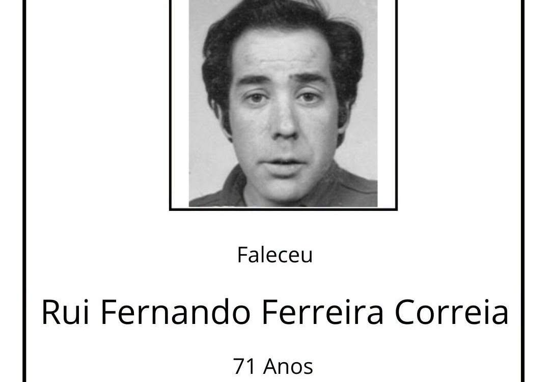 Faleceu Rui Fernando Ferreira Correia, aos 71 anos, natural de Vila do Carvalho,