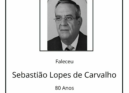Faleceu Sebastião Lopes de Carvalho, aos 80 anos.