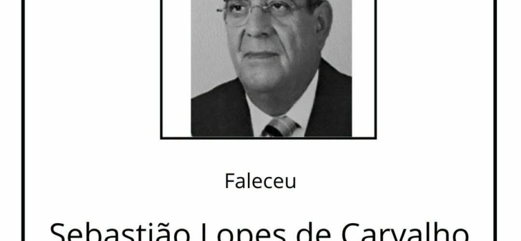 Faleceu Sebastião Lopes de Carvalho, aos 80 anos.