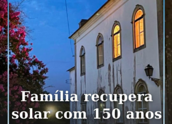 Família troca Lisboa pela Sertã para dar nova vida a solar com 150 anos