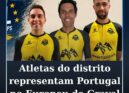 Joel Sousa, João Duarte e Pedro Pereira, atletas do distrito de Castelo Branco,