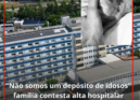 “Não somos um depósito de idosos”: família contesta alta hospitalar