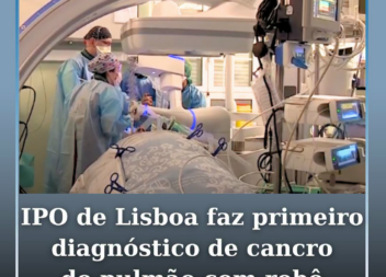 O IPO de Lisboa realizou o primeiro exame de diagnóstico do cancro do pulmão com