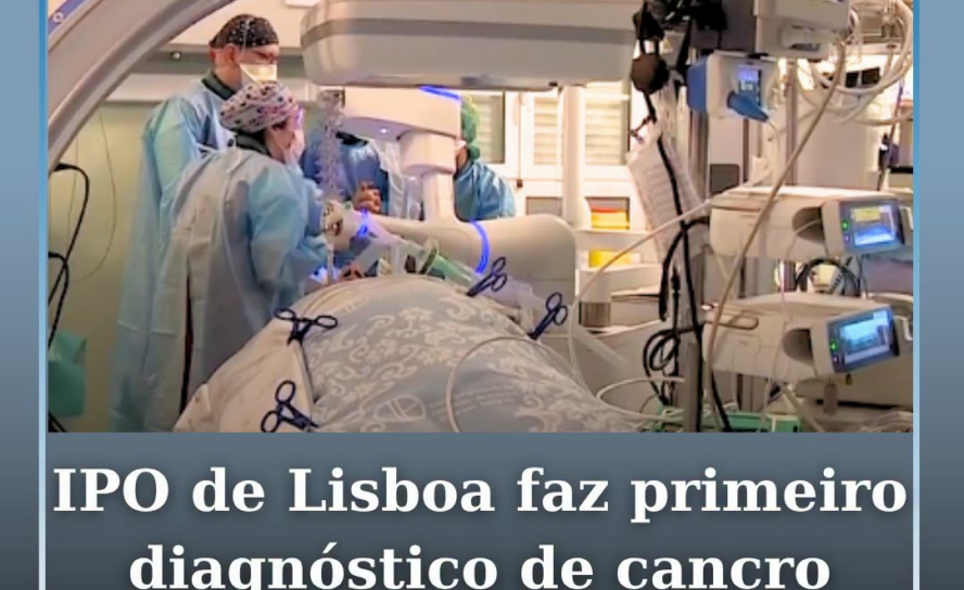 O IPO de Lisboa realizou o primeiro exame de diagnóstico do cancro do pulmão com