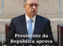 O Presidente da República promulgou, esta sexta-feira