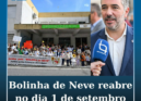 O espaço Bolinha de Neve, na Covilhã, vai reabrir portas na próxima terça-feira,