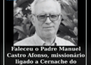 O padre Manuel Castro Afonso, da Sociedade Missionária da Boa Nova