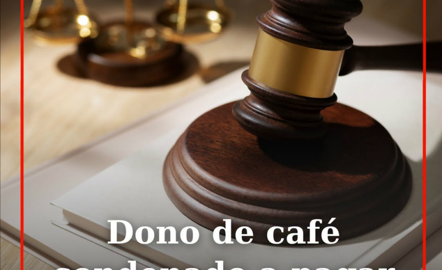 O proprietário de um café em Castelo Branco foi condenado a indemnizar em 165 mi