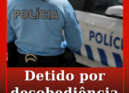 Um homem de 38 anos, residente no Entroncamento, foi detido pela PSP