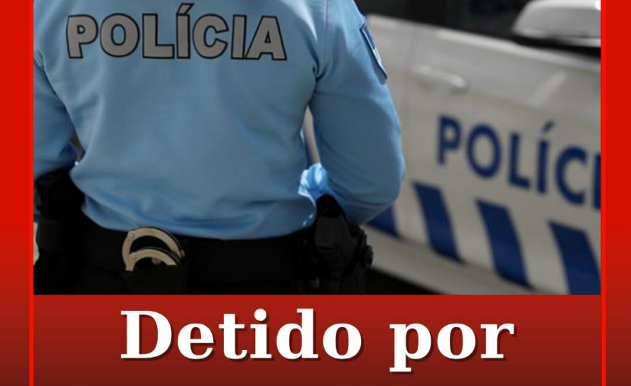 Um homem de 38 anos, residente no Entroncamento, foi detido pela PSP