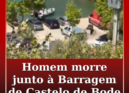 Um homem de 40 anos morreu este sábado, 8 de agosto