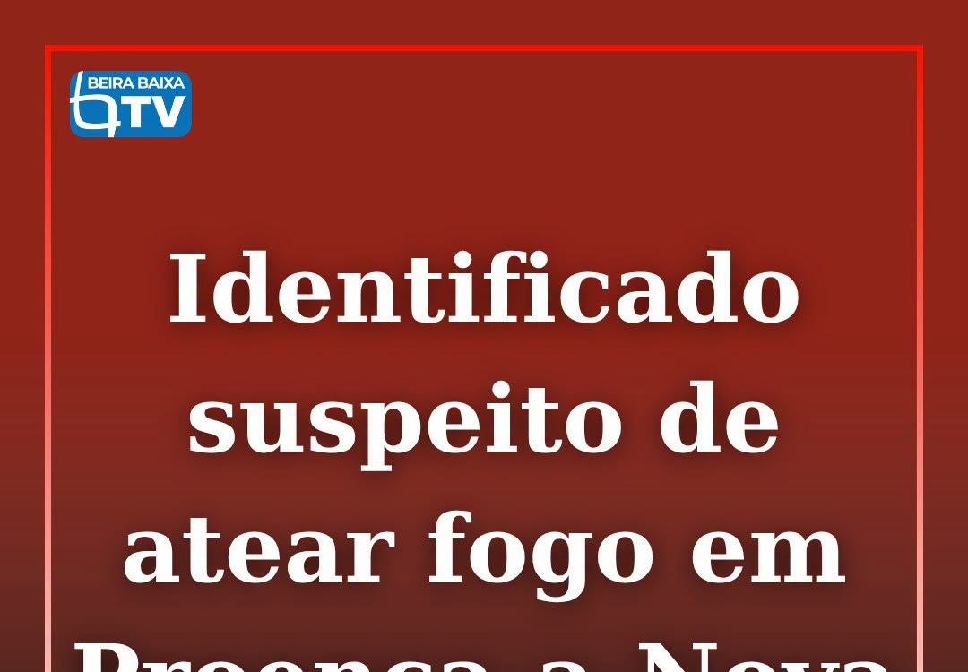 A GNR identificou um homem suspeito de atear um incêndio florestal em Proença-a-