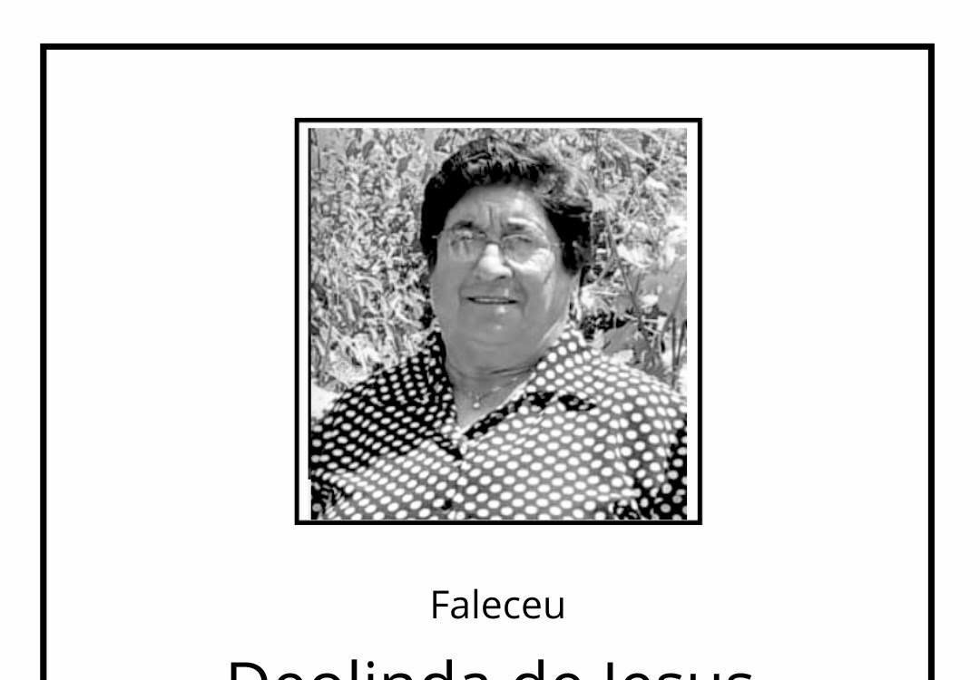 Faleceu Deolinda de Jesus Matias Adelino, aos 78 anos