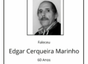 Faleceu Edgar Cerqueira Marinho, aos 60 anos