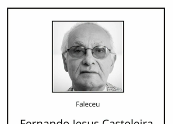 Faleceu Fernando Jesus Casteleira, aos 91 anos, natural de Castelo Branco.