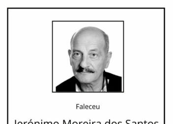 Faleceu Jerónimo Moreira dos Santos, de 77  anos, natural de Castelo Branco.