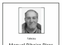 Faleceu Manuel Ribeiro Pires, aos 60 anos.