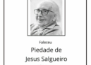 Faleceu Piedade de Jesus Salgueiro, aos 101 anos, natural de São Miguel de Acha.