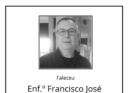 Faleceu o enfermeiro Francisco José da Silva, aos 62 anos, natural de Covilhã.