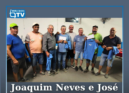 Joaquim Neves e José Fernandes conquistaram o primeiro lugar em mais uma jornada