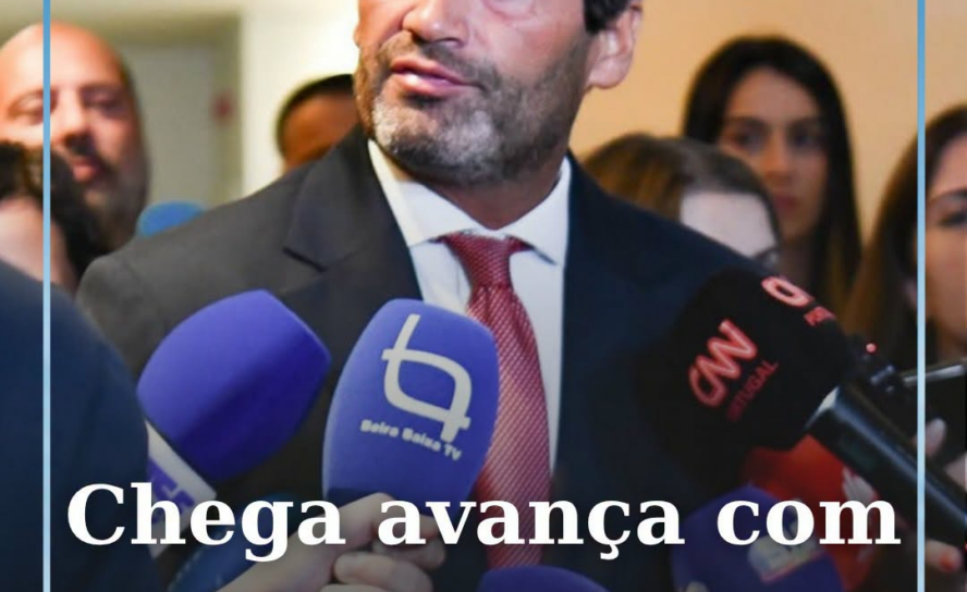 O Chega vai avançar com uma moção de censura ao Governo na sequência das polémic