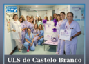 O Serviço de Ginecologia e Obstetrícia da Unidade Local de Saúde de Castelo Bran