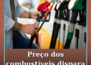 Os preços dos combustíveis deverão subir de forma significativa na próxima seman