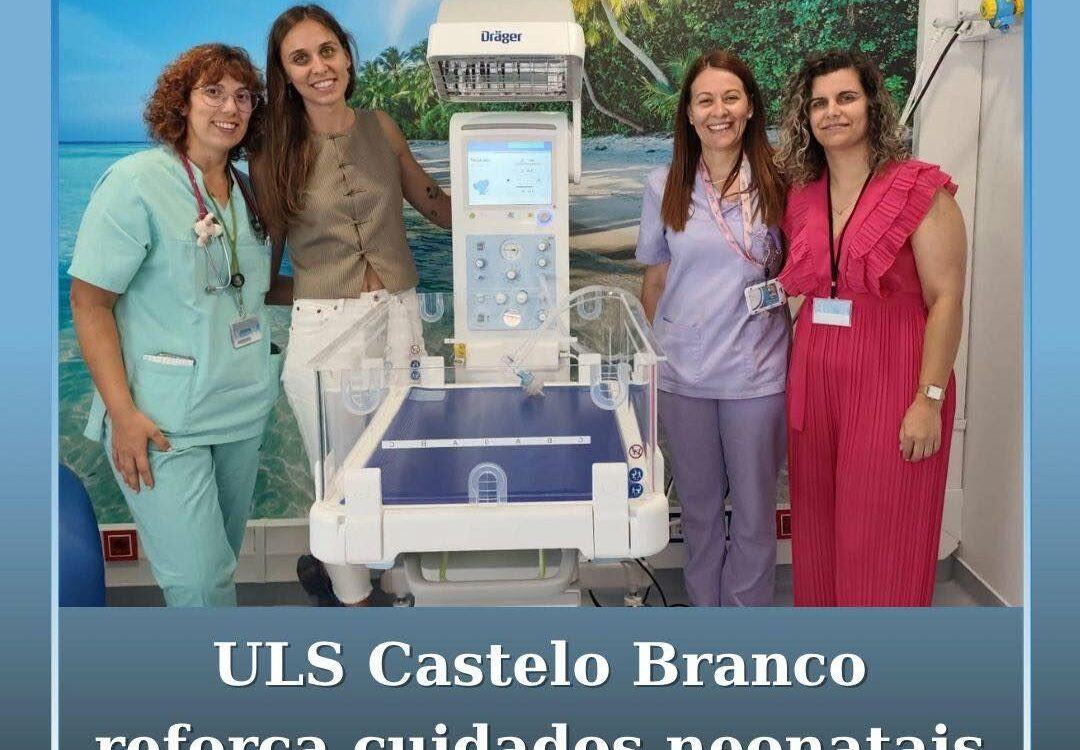 ULS de Castelo Branco reforça cuidados neonatais com novo equipamento