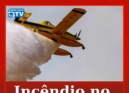 Um incêndio deflagrou esta segunda-feira, 28 de setembro de 2026, em Orca