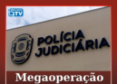 A Polícia Judiciária realiza esta quarta-feira a Operação Hermes