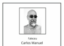 Faleceu Carlos Manuel dos Reis Raimundo, aos 59 anos, residente em França.