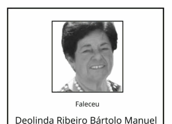 Faleceu Deolinda Ribeiro Bártolo Manuel, aos 78 anos, natural de Proença-a-Nova.