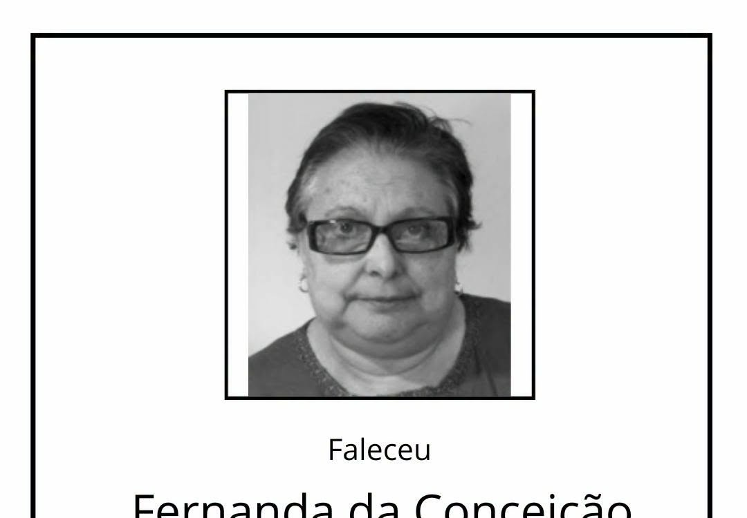 Faleceu Fernanda da Conceição Serra Afonso, aos 71 anos, natural de Bouça