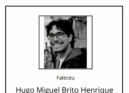Faleceu Hugo Miguel Brito Henrique, aos 25 anos, natural de Angústias/Horta.