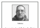 Faleceu Joaquim José Salvado Neto, aos 68 anos.