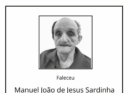 Faleceu Manuel João de Jesus Sardinha, aos 80 anos, natural da Vila do Carvalho.